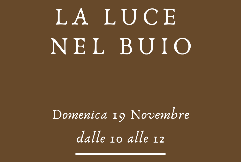 La luce nel buio