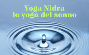 Yoga Nidra lo yoga del sonno